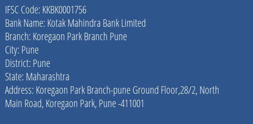Kotak Mahindra Bank Koregaon Park Branch Pune, Pune IFSC Code KKBK0001756