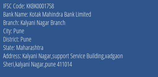 Kotak Mahindra Bank Limited Kalyani Nagar Branch Branch, Branch Code 001758 & IFSC Code KKBK0001758