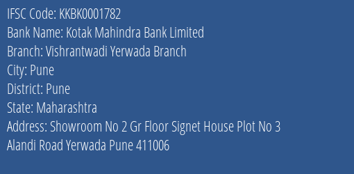 Kotak Mahindra Bank Vishrantwadi Yerwada Branch Branch Pune IFSC Code KKBK0001782