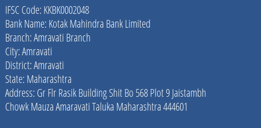 Kotak Mahindra Bank Limited Amravati Branch Branch, Branch Code 002048 & IFSC Code KKBK0002048