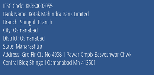 Kotak Mahindra Bank Shingoli Branch Branch Osmanabad IFSC Code KKBK0002055