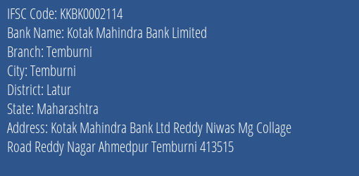 Kotak Mahindra Bank Limited Temburni Branch, Branch Code 002114 & IFSC Code KKBK0002114