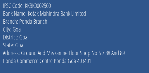 Kotak Mahindra Bank Ponda Branch Branch Goa IFSC Code KKBK0002500