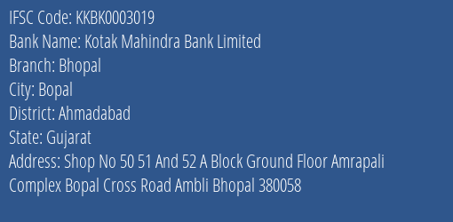 Kotak Mahindra Bank Bhopal Branch Ahmadabad IFSC Code KKBK0003019
