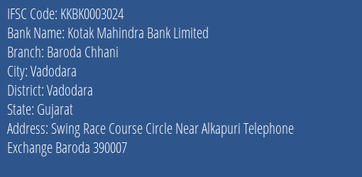 Kotak Mahindra Bank Baroda Chhani Branch Vadodara IFSC Code KKBK0003024