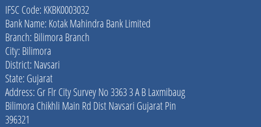 Kotak Mahindra Bank Bilimora Branch Branch Navsari IFSC Code KKBK0003032