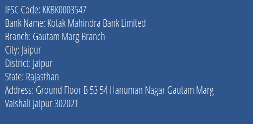 Kotak Mahindra Bank Gautam Marg Branch Branch Jaipur IFSC Code KKBK0003547