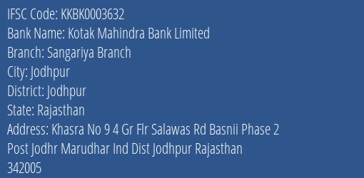 Kotak Mahindra Bank Sangariya Branch Branch Jodhpur IFSC Code KKBK0003632