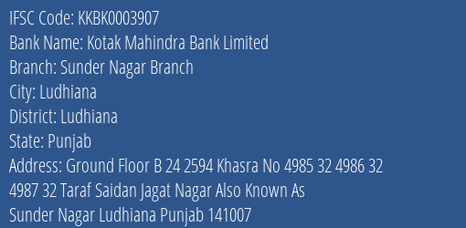 Kotak Mahindra Bank Sunder Nagar Branch Branch Ludhiana IFSC Code KKBK0003907