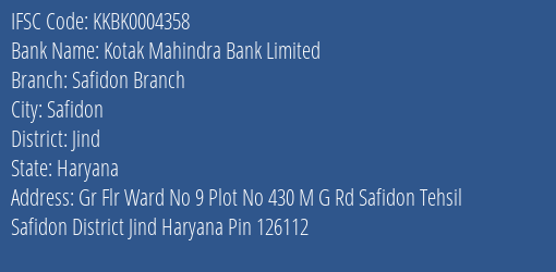 Kotak Mahindra Bank Safidon Branch Branch Jind IFSC Code KKBK0004358