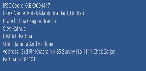 Kotak Mahindra Bank Chak Sajjan Branch Branch Kathua IFSC Code KKBK0004447