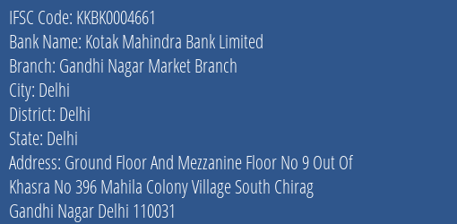 Kotak Mahindra Bank Gandhi Nagar Market Branch Branch Delhi IFSC Code KKBK0004661