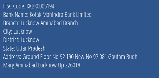 Kotak Mahindra Bank Limited Lucknow Aminabad Branch Branch IFSC Code