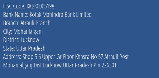 Kotak Mahindra Bank Limited Atrauli Branch Branch, Branch Code 005198 & IFSC Code KKBK0005198