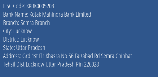 Kotak Mahindra Bank Limited Semra Branch Branch IFSC Code