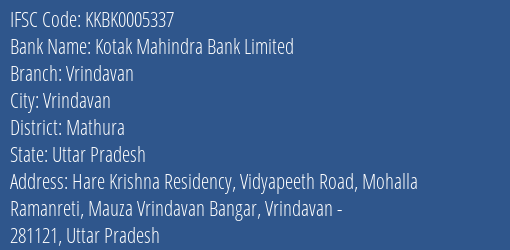Kotak Mahindra Bank Limited Vrindavan Branch, Branch Code 005337 & IFSC Code KKBK0005337