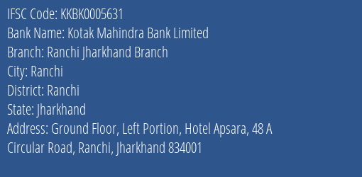 Kotak Mahindra Bank Limited Ranchi Jharkhand Branch Branch IFSC Code