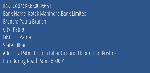 Kotak Mahindra Bank Patna Branch Branch Patna IFSC Code KKBK0005651