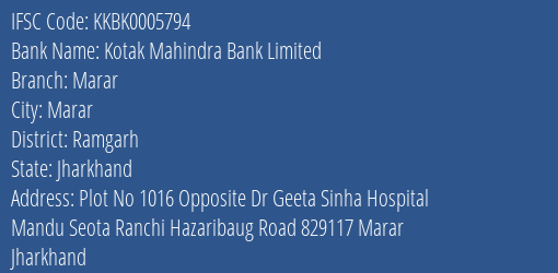 Kotak Mahindra Bank Marar Branch Ramgarh IFSC Code KKBK0005794