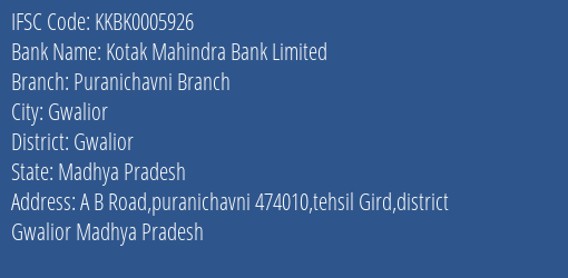 Kotak Mahindra Bank Limited Puranichavni Branch Branch, Branch Code 005926 & IFSC Code KKBK0005926