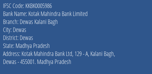 Kotak Mahindra Bank Dewas Kalani Bagh Branch Dewas IFSC Code KKBK0005986