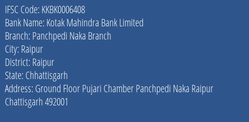 Kotak Mahindra Bank Limited Panchpedi Naka Branch Branch, Branch Code 006408 & IFSC Code KKBK0006408