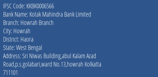 Kotak Mahindra Bank Howrah Branch Branch Haora IFSC Code KKBK0006566