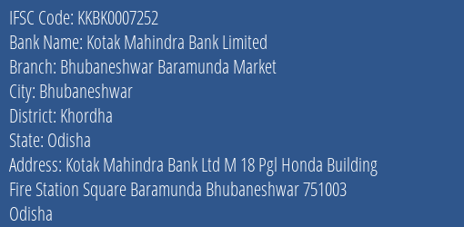 Kotak Mahindra Bank Bhubaneshwar Baramunda Market Branch Khordha IFSC Code KKBK0007252