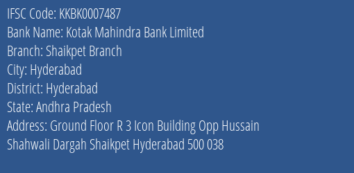 Kotak Mahindra Bank Shaikpet Branch Branch Hyderabad IFSC Code KKBK0007487