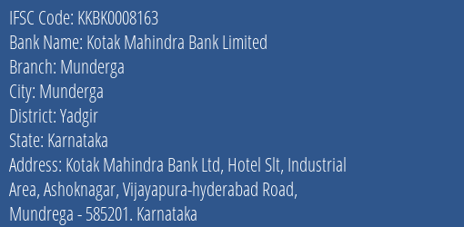 Kotak Mahindra Bank Limited Munderga Branch, Branch Code 008163 & IFSC Code KKBK0008163