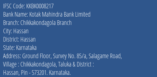 Kotak Mahindra Bank Limited Chikkakondagola Branch Branch, Branch Code 008217 & IFSC Code KKBK0008217