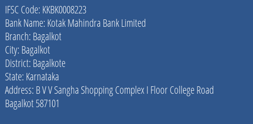 Kotak Mahindra Bank Limited Bagalkot Branch, Branch Code 008223 & IFSC Code KKBK0008223