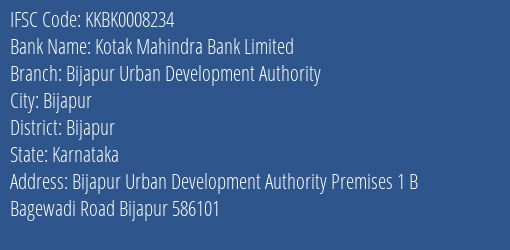 Kotak Mahindra Bank Bijapur Urban Development Authority Branch Bijapur IFSC Code KKBK0008234