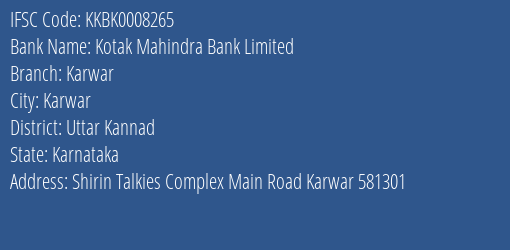 Kotak Mahindra Bank Karwar Branch Uttar Kannad IFSC Code KKBK0008265