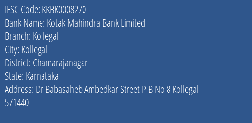 Kotak Mahindra Bank Kollegal Branch Chamarajanagar IFSC Code KKBK0008270