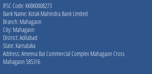 Kotak Mahindra Bank Mahagaon Branch Adilabad IFSC Code KKBK0008273