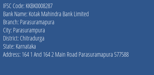 Kotak Mahindra Bank Parasuramapura Branch Chitradurga IFSC Code KKBK0008287
