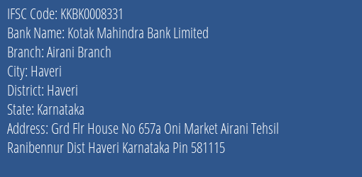 Kotak Mahindra Bank Airani Branch Branch Haveri IFSC Code KKBK0008331