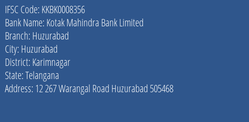 Kotak Mahindra Bank Huzurabad Branch Karimnagar IFSC Code KKBK0008356