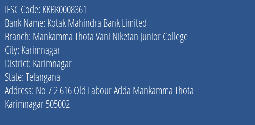 Kotak Mahindra Bank Mankamma Thota Vani Niketan Junior College Branch Karimnagar IFSC Code KKBK0008361