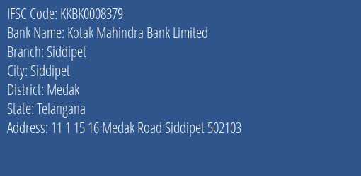 Kotak Mahindra Bank Siddipet Branch Medak IFSC Code KKBK0008379