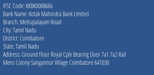 Kotak Mahindra Bank Mettupalayam Road Branch Coimbatore IFSC Code KKBK0008666