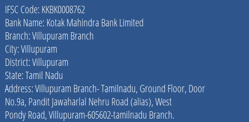 Kotak Mahindra Bank Limited Villupuram Branch Branch, Branch Code 008762 & IFSC Code KKBK0008762