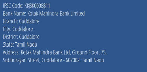 Kotak Mahindra Bank Limited Cuddalore Branch, Branch Code 008811 & IFSC Code KKBK0008811