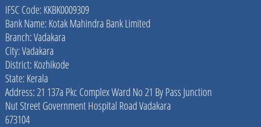 Kotak Mahindra Bank Vadakara Branch Kozhikode IFSC Code KKBK0009309
