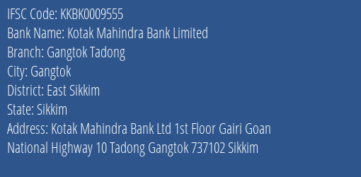 Kotak Mahindra Bank Gangtok Tadong Branch East Sikkim IFSC Code KKBK0009555