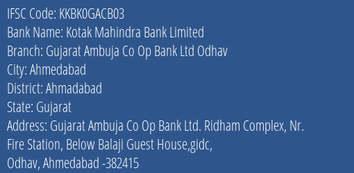 Kotak Mahindra Bank Gujarat Ambuja Co Op Bank Ltd Odhav Branch Ahmadabad IFSC Code KKBK0GACB03