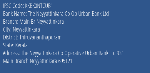 Kotak Mahindra Bank The Neyyattinkara Co Op Urban Bk Ltd Main Br Neyyattinkara Branch Thiruvananthapuram IFSC Code KKBK0NTCUB1