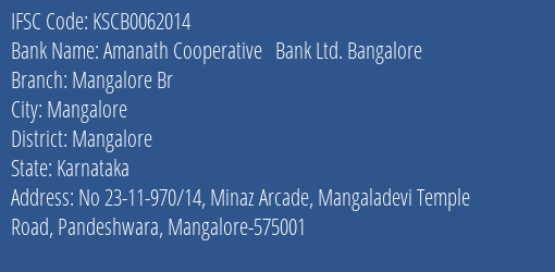 Amanath Cooperative Bank Ltd. Bangalore Mangalore Br Branch, Branch Code 062014 & IFSC Code KSCB0062014