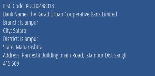 The Karad Urban Cooperative Bank Limited Islampur Branch, Branch Code 488018 & IFSC Code KUCB0488018